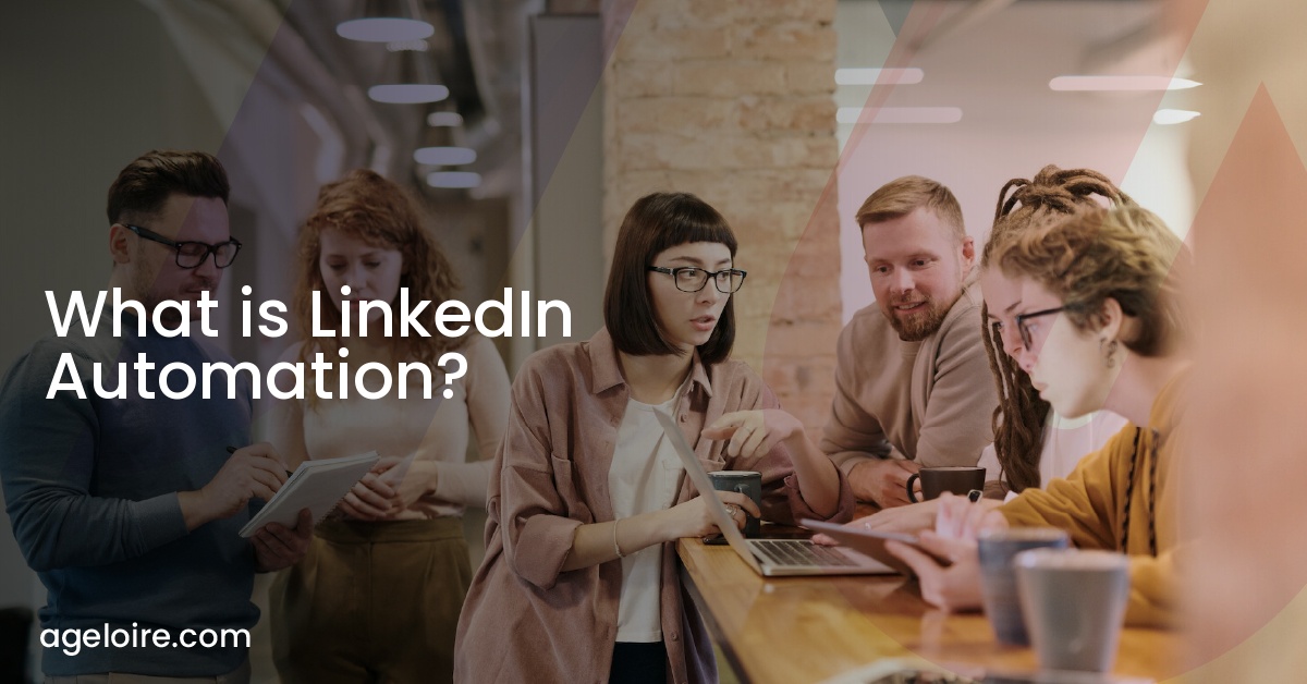 What is LinkedIn Automation?